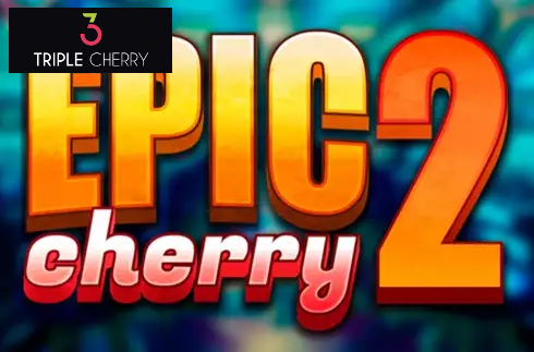 Epic Cherry 2